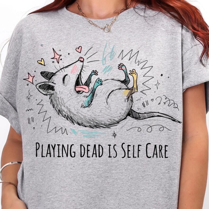 Playing Dead Is Self Care PNG, Funny Possum Shirt Design, Chaotic Animal Meme, Burnout Humor Graphic, Goblincore Feral Creature