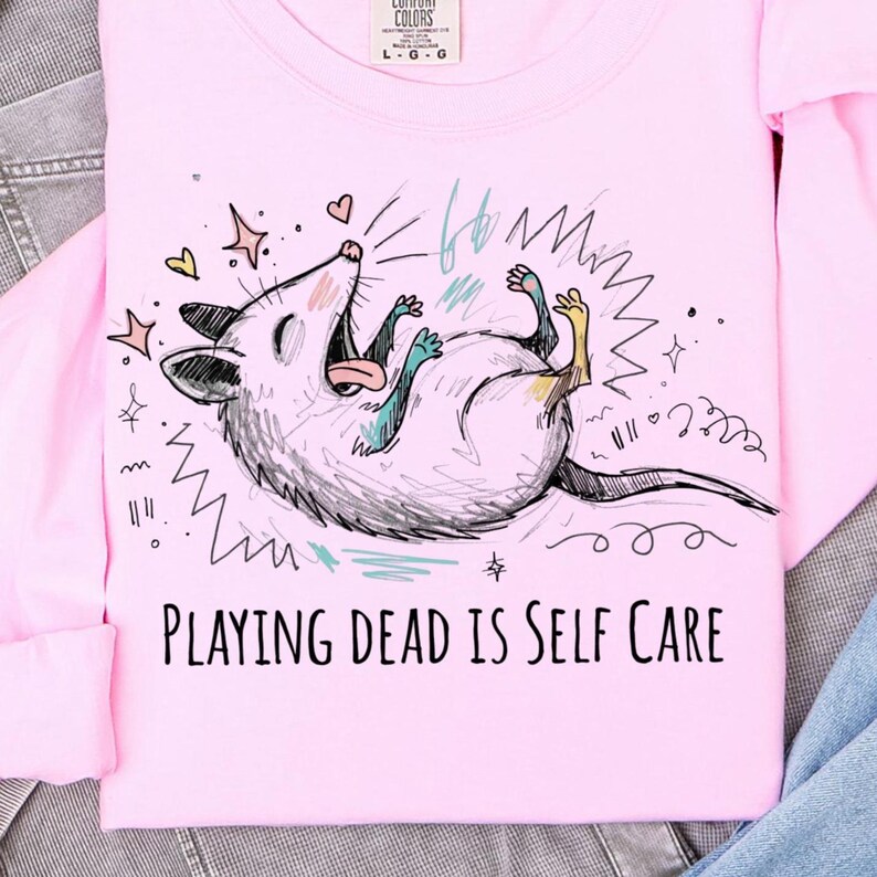 Playing Dead Is Self Care PNG, Funny Possum Shirt Design, Chaotic Animal Meme, Burnout Humor Graphic, Goblincore Feral Creature