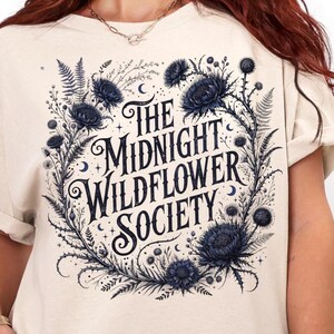 The Midnight Wildflower Society PNG, Dark Academia Floral Shirt Design, Witchy Botanical Graphic, Gothic Flower Sublimation PNG