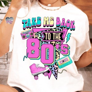 Take me back to the 80s nostalgia png for sublimation 80s digital download retro 80s png 1980s png 80s disco vibes png 80s clipart