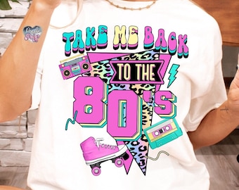 Take me back to the 80s nostalgia png for sublimation 80s digital download retro 80s png 1980s png 80s disco vibes png 80s clipart