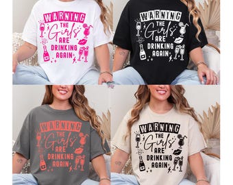 Girls Trip Shirt PNG Design Bachelorette Party PNG Beach Trip Shirt Camping Trip Shirt The Girls Are Drinking Again PNG Digital Download