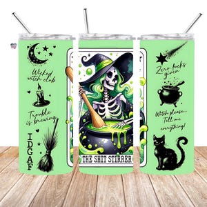 15oz bonus file, shit stirrer witch tumbler