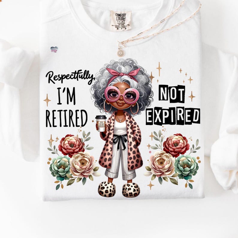 Retired PNG Retirement Clipart Funny sassy Grandma PNG Coffee Cup PNG Black pride Woman Leopard Print Juneteenth sublimation digital