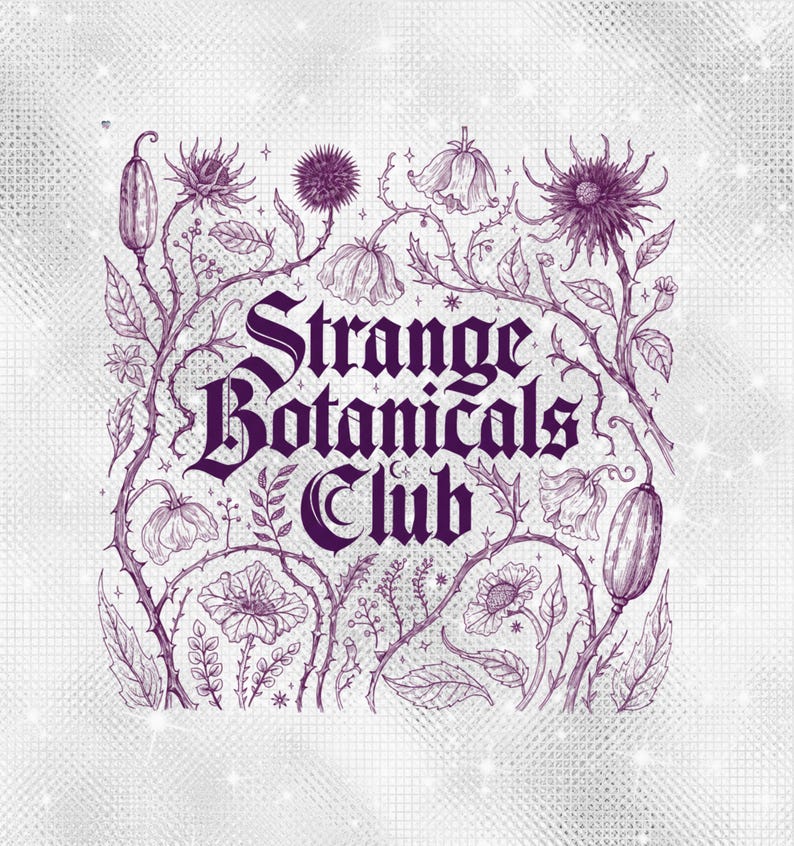 Strange Botanicals Club PNG, Dark Academia Botanical Shirt Design, Gothic Floral PNG, Witchy Garden Graphic, Vintage Engraved Flowers