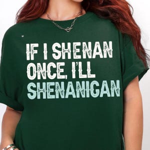 If I Shenan Once I’ll Shenanigan PNG – Funny St Patrick’s Day Shirt Design, Irish Drinking Quote Digital Download