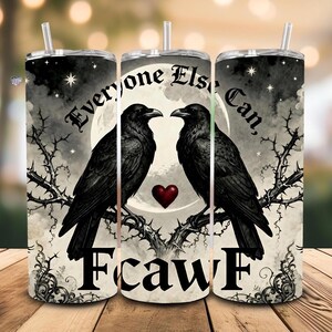 Gotisk Raven Tumbler Wrap PNG 20oz Skinny, Dark Academia Crow Wrap, Rolig Sarkastisk Citat Tumbler Design, Sublimering