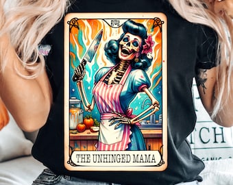 Unhinged mama tarot card PNG sarcastic skeleton mama retro 1940s pin up mom PNG overstimulated mama PNG funny mental health sublimation