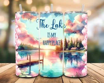 The lake is my happy place 20oz skinny tumbler wrap PNG summer Lake life clipart girls trip lake tumbler sublimation PNG Digital download