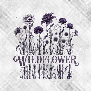 May include: A graphic illustration featuring purple wildflowers with intricate line work and the text WILDFLOWER in a decorative font. The design is set against a light, textured background with subtle sparkling light effects.