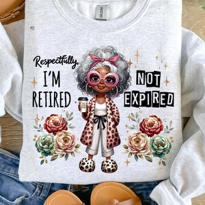 Retired PNG Retirement Clipart Funny sassy Grandma PNG Coffee Cup PNG Black pride Woman Leopard Print Juneteenth sublimation digital