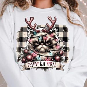 Festive but Feral Christmas Cat PNG Funny Grumpy cat Holiday Clipart Sarcastic Xmas Cat shirt ornament mug Design