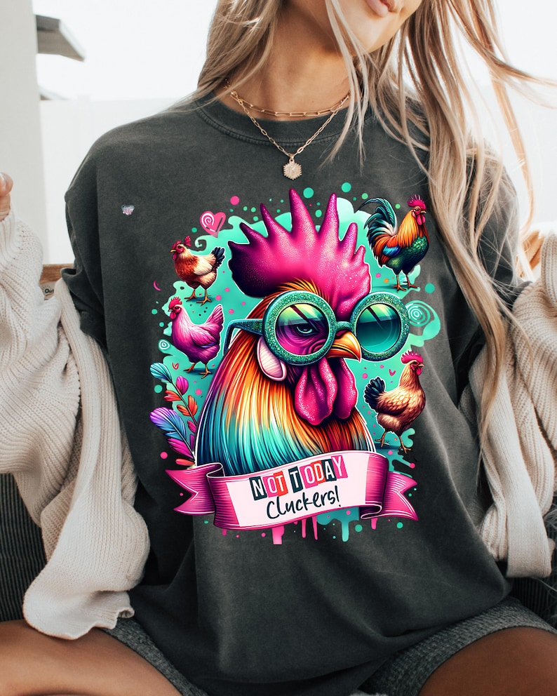 Funny chicken farm rooster PNG sarcastic chicken mom gift crazy chicken mom shirt PNG snarky adult humor png sarcastic chickens digital image 2