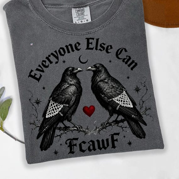 Everyone Else Can Fcawf Gothic crow PNG Ornate Raven Art Goth Valentine crows Design Dark Romantic Raven PNG