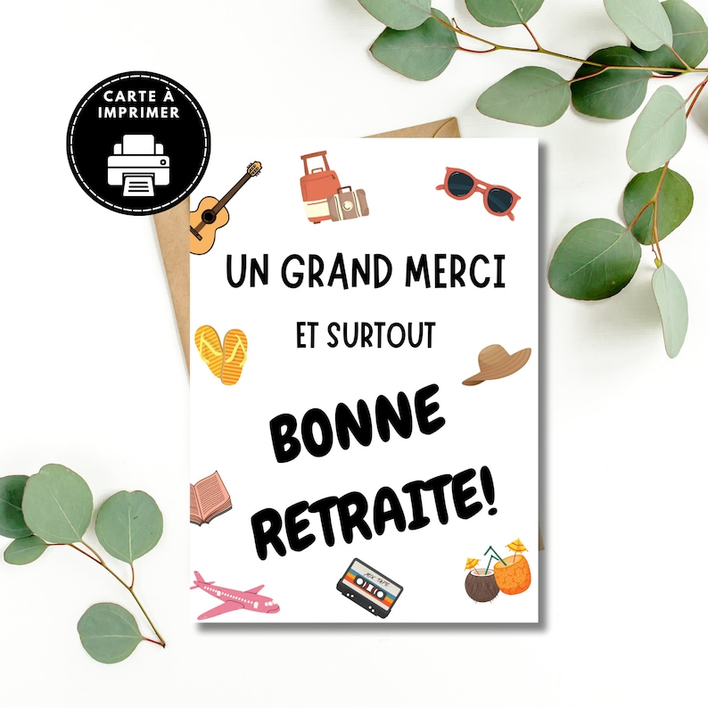 Carte de retraite à imprimer, carte pour employer retraité, carte pour collègue retraite, carte bonne retraite, carte retraite en français image 1