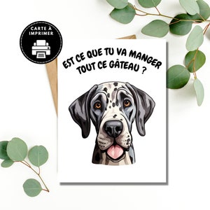 Great Dane birthday card, Comic dog card, Great Dane birthday card in French, Birthday cake card to print