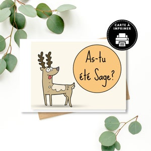 Cartolina di Natale in francese, Sei stato bravo?, Cartolina di Natale da stampare, Cartolina di Natale con renne, Cartolina di Natale umoristica