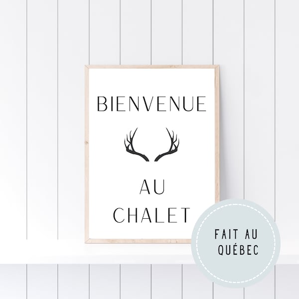 Bienvenue au Chalet, Affiche pour le chalet avec Cornes, décoration de chalet, impression numérique pour le Chalet,cottage print,