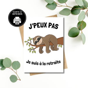 French retirement card, I can't I'm retired, Retirement card to print, comic retirement card, lazy illustrated card
