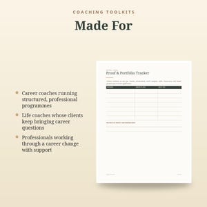 May include: A digital document titled Coaching Toolkits Made For, featuring a Proof & Portfolio Tracker page with a table for evidence, location, and usage, alongside a bulleted list of target users including career coaches and professionals.