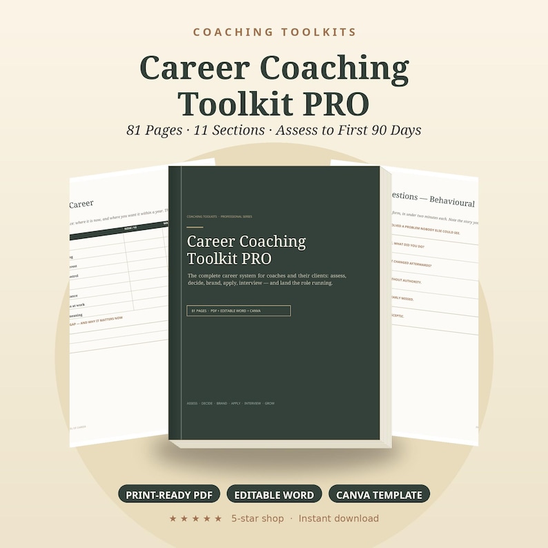 May include: A Career Coaching Toolkit PRO document set featuring 81 pages and 11 sections. The dark green cover displays the title and text: The complete career system for coaches and their clients: assess, decide, brand, apply, interview &mdash; and land the role running.