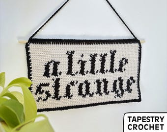 A Little Strange Tapestry Crochet Pattern, Wall Hanging