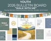 Young Women Bulletin Board Kit, 2026 LDS Youth Theme, 2026 LDS Young Women Theme, Walk With Me, Moses 6:34