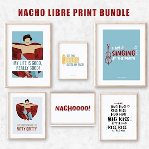 Nacho Libre Digital Download Bundle, Nacho Libre quote, movie poster, My Life is Good, Nachooo, I am Singing at the Party, Nitty Gritty, Hug