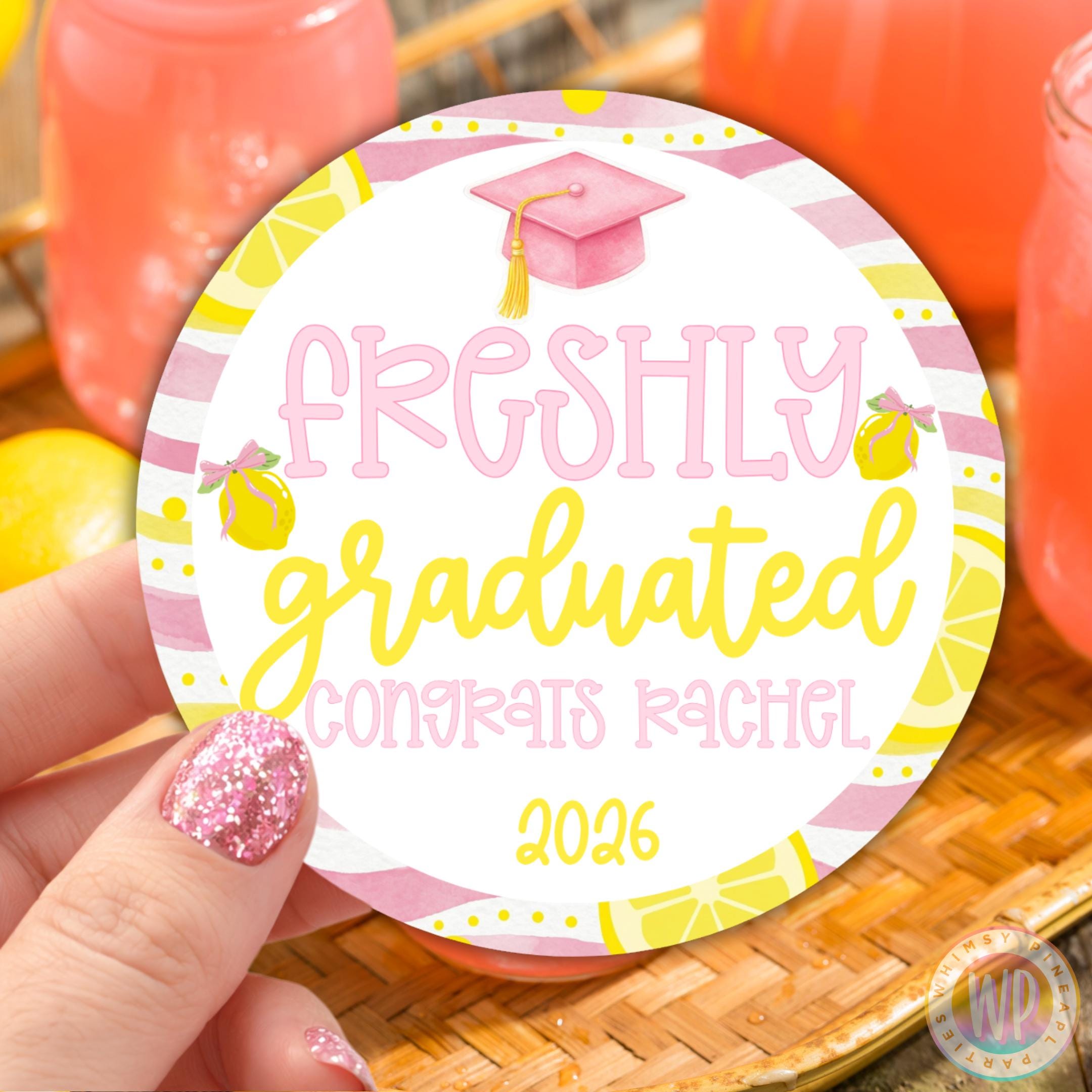 Freshly Graduated Stickers Graduation Favor Labels Personalized Lemon ...