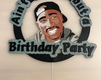 2Pac - 90’s Hip Hop Birthday Cake Topper