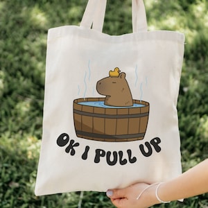 Ok I Pull Up Capybara Tote Bag Ok He Pull Up Capybara | Cottage Core Gifts | Capybara Lover | Print | Tote Bag Books | Cute Tote Bag | Meme