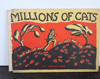 Vintage Millions Of Cats Hard Cover Book. Wanda Gag, DAMAGE, Twenty Third Impression, Crazy Cat Lady, Housewarming, Hostess, Collector Gift.