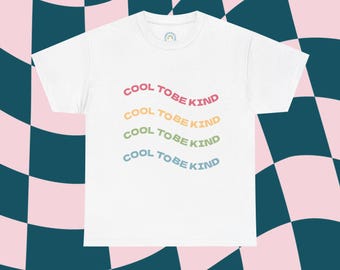 Camiseta unisex de algodón grueso: Mensaje de amabilidad, apoyo a la salud mental.