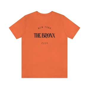 The Bronx New York City- Bronx Shirt, New York City Shirt, NYC Shirt, Mens Bronx Shirt, Womens Bronx Shirt, NYC Tee, NYC TShirt, Bronx Tee