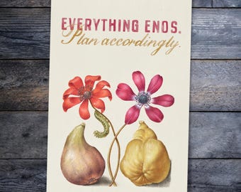 Word Salad Affirmations Mini Print: Everything Ends, Plan Accordingly
