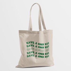 Have a Good Day Tote Bag Aesthetic Cute Tote Bag Trendy - Etsy