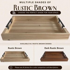 May include: Wooden serving tray with black handles. The tray is light brown and has a rectangular shape. The image also shows a comparison of two rustic brown shades, with the text "MULTIPLE SHADES OF RUSTIC BROWN".