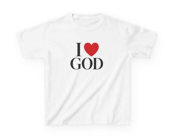 I LOVE GOD-kindershirt | Shirt religieus geloof, christelijk jeugdshirt