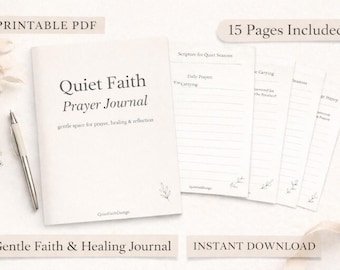 Quiet Faith Prayer Journal,Printable Christian Prayer Journal, Gentle Faith and Healing Journal,Scriptures Reflection PDF