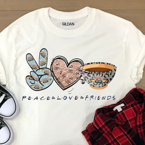 Peace Love Friends  T-shirt