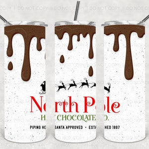 North Pole Hot Chocolate Christmas Themed 20oz Skinny Tumbler
