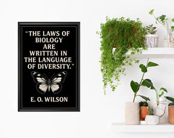 E.O. Wilson Biology Quote Poster: Butterfly STEM Decor