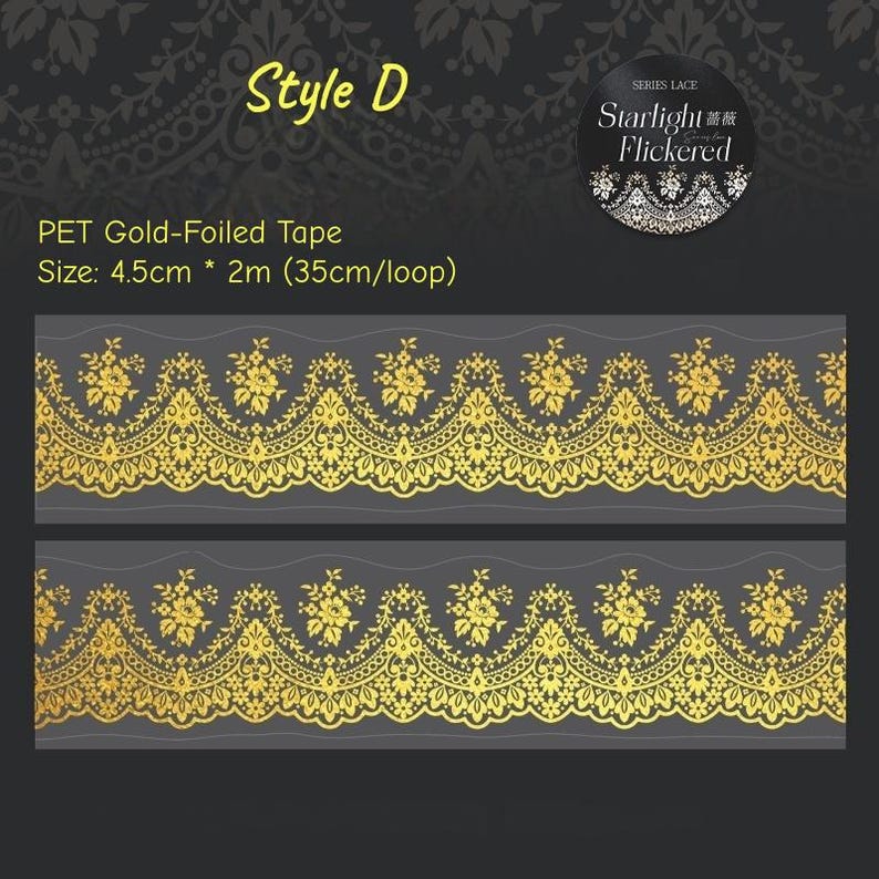 Op de afbeelding: Goudgefolieerde PET-tape met een bloemenkantpatroon. De tape is 4,5 cm breed en 2 m lang, met een lus van 35 cm. De afbeelding bevat ook de tekst "Style D" en "Starlight Flickered".