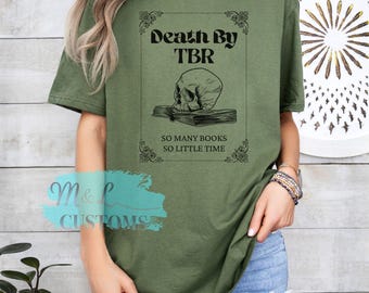 Death By TBR Unisex Softstyle T-Shirt, Bookish Shirt, Book Lover Shirt, Gift for Readers