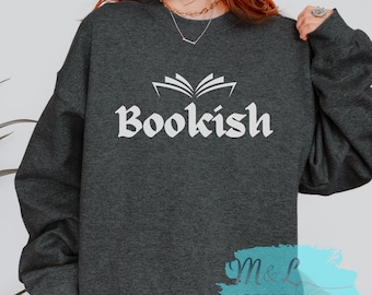Bookish Crewneck Sweatshirt, Book Lover Shirt, Reader Shirt, Bookish Merch, Bookish Shirt, Booktok Shirt