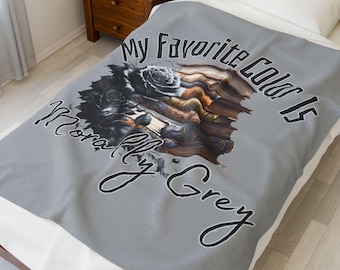Cozy Book Lover's Blanket, My Favorite Color is Morally Grey, Reading Blanket, Plush Throw for Home, Gift for Bookworms