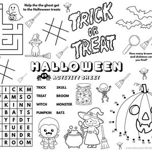 May include: A black and white Halloween activity sheet featuring a maze, tic-tac-toe, a word search, and a connect-the-dots pumpkin. The page includes illustrations of a ghost, a cat in a witch hat, a monster, a witch, and skeletons with the text TRICK OR TREAT HALLOWEEN ACTIVITY SHEET.