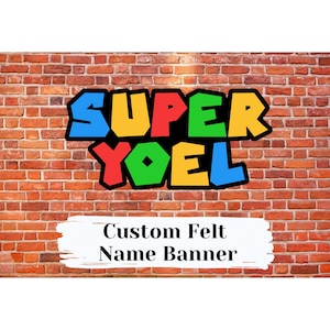 Custom Felt Birthday Name Banner | Super Mario Inspired Themed Banner