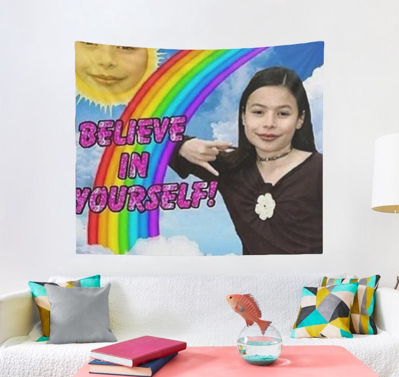 Icarly Believe in Yourself Tapestry Funny Meme Tapestry - Etsy