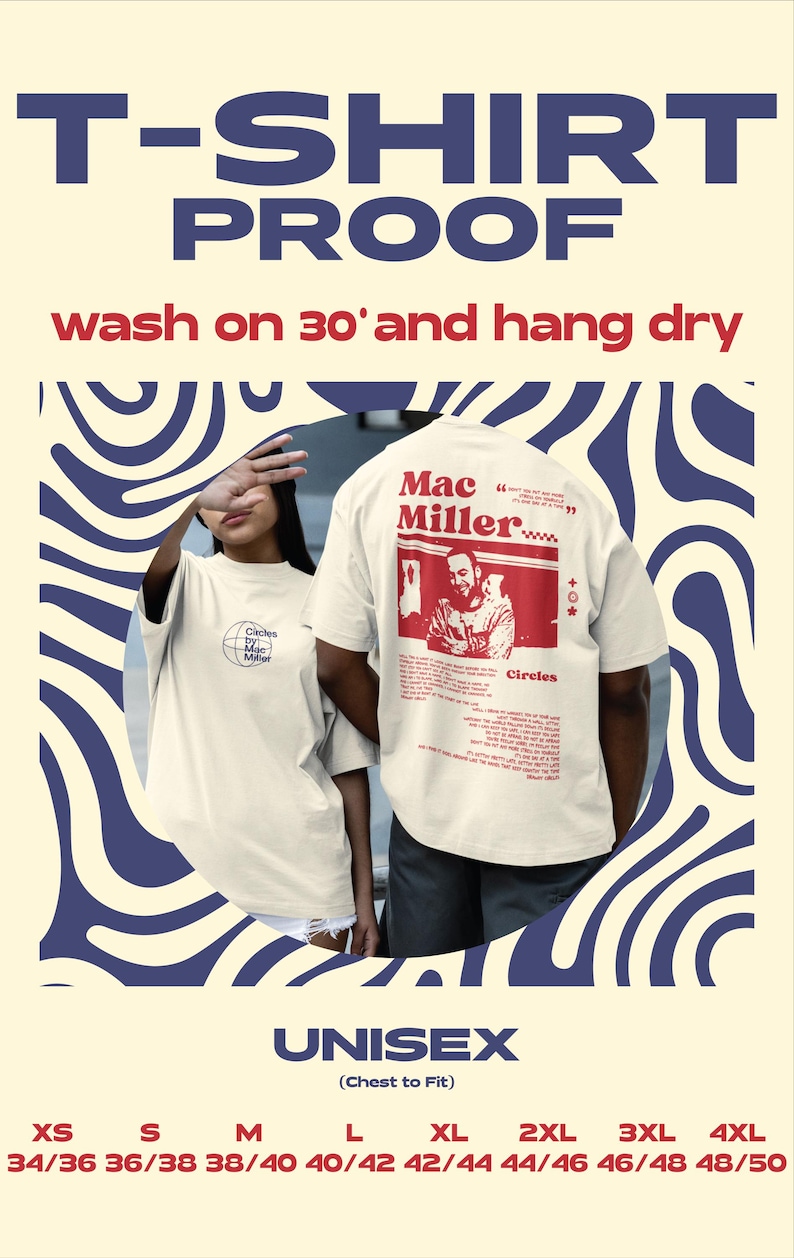 May include: Unisex t-shirt with a cream background and a red graphic print of Mac Miller with the text "Circles" and a quote. The shirt is available in sizes XS to 4XL with chest measurements from 34/36 to 48/50 inches.
